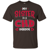 My Sister Is A CHD Warrior Custom Tee
