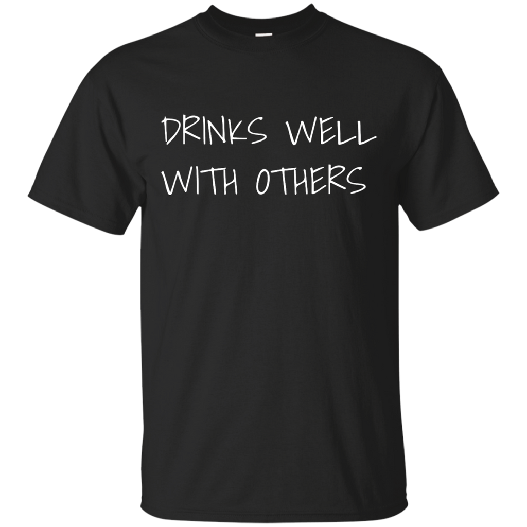 Drinks Well T-Shirt