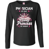Physician By Day Princess By Night Ladies Long Sleeve Cotton TShirt