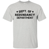 Department of Redundancy T-Shirt