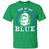 You Are My Boy T-Shirt