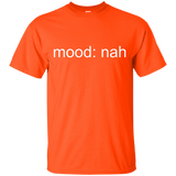 Mood Nah T-Shirt