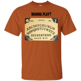 Wanna Play Ouija Board T-Shirt