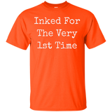 Inked For The Very First Time T-Shirt