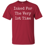 Inked For The Very First Time T-Shirt