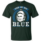You Are My Boy T-Shirt