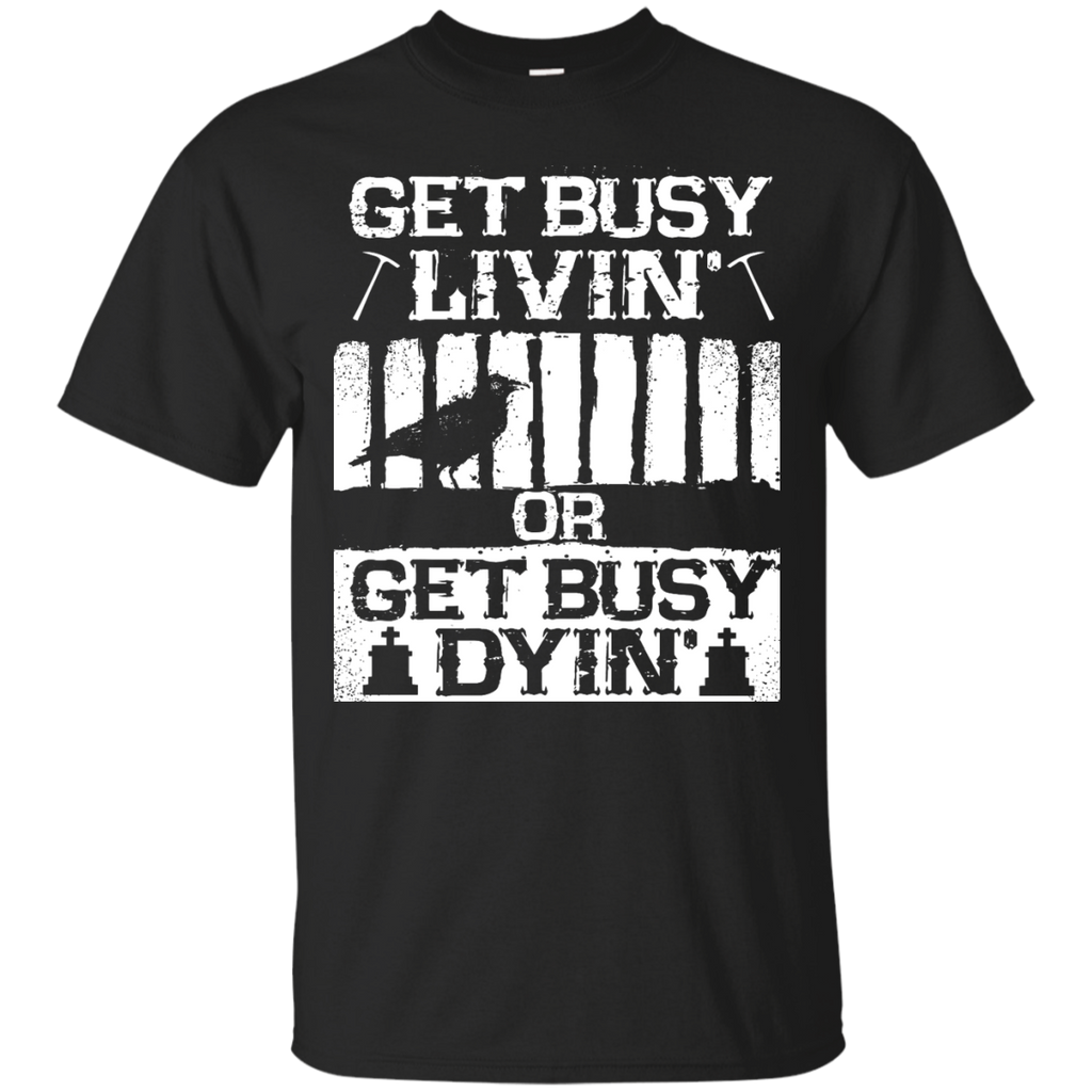Get Busy T-Shirt