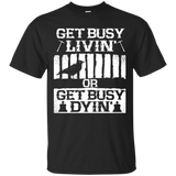 Get Busy T-Shirt