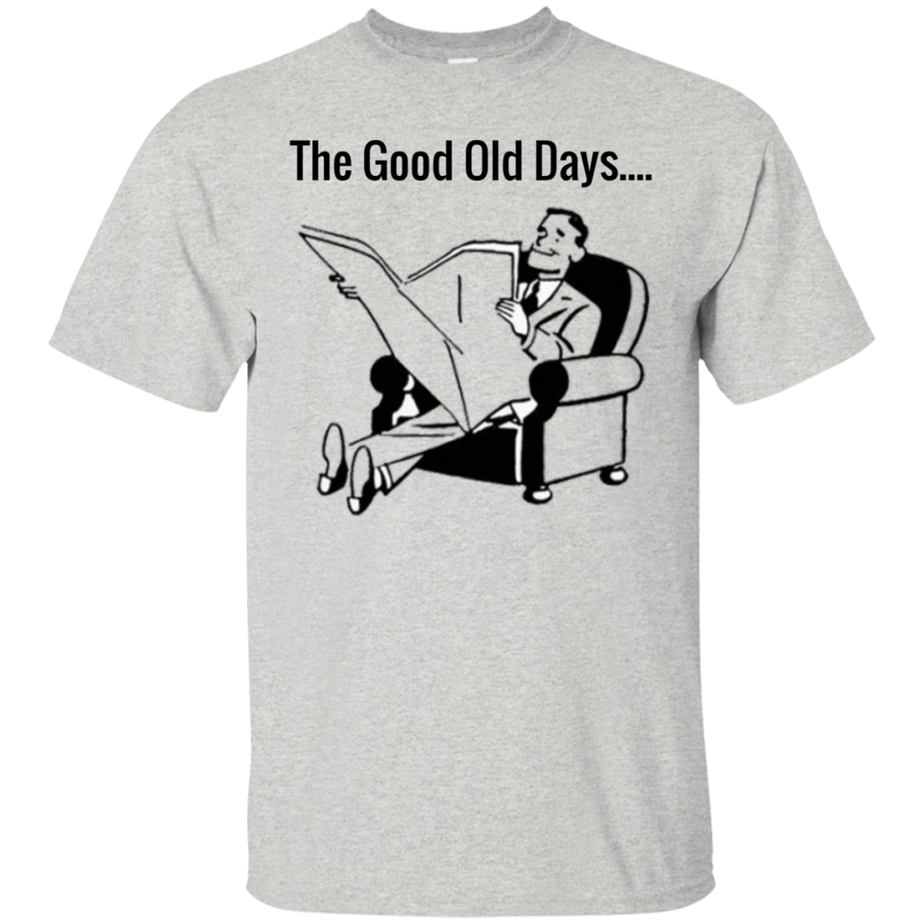 Good Old Days T-Shirt