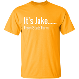 It's Jake..... T-Shirt