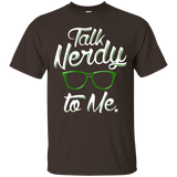 Talk Nerdy To Me T-Shirt