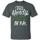 Talk Nerdy To Me T-Shirt